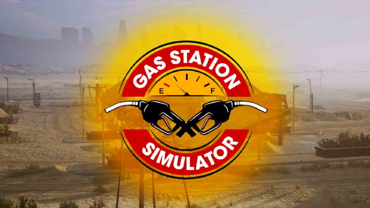 Gas Station Simulator 